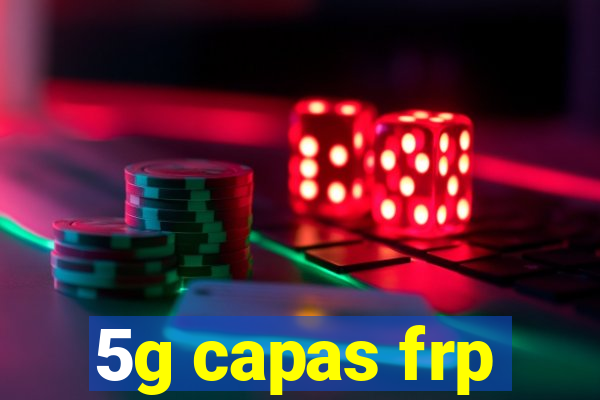 5g capas frp